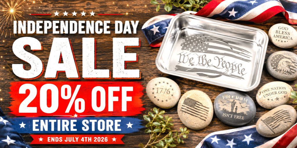 Independence Day Sale banner with patriotic decorations, a tray with We the People, engraved stones with American symbols, and text advertising 20% off the entire store, ending July 4th, 2026.